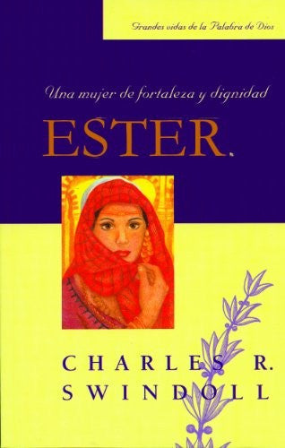 ESTER | GRANDES VIDAS DE LA PALABRA DE DIOS
