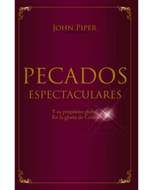 PECADOS ESPECTACULARES