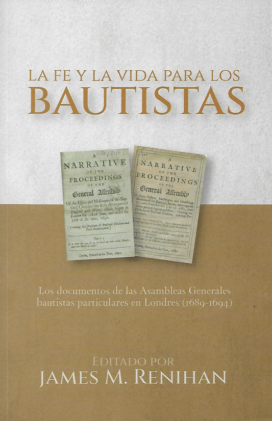 LA FE Y LA VIDA PARA LOS BAUTISTAS