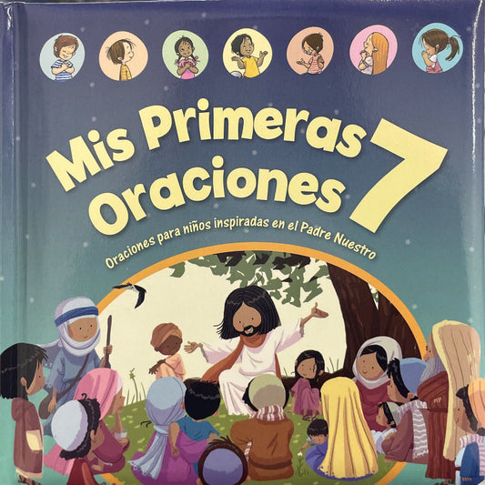 MIS PRIMERAS 7 ORACIONES
