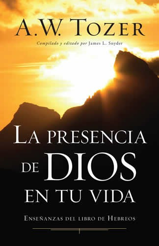 LA PRESENCIA DE DIOS EN TU VIDA